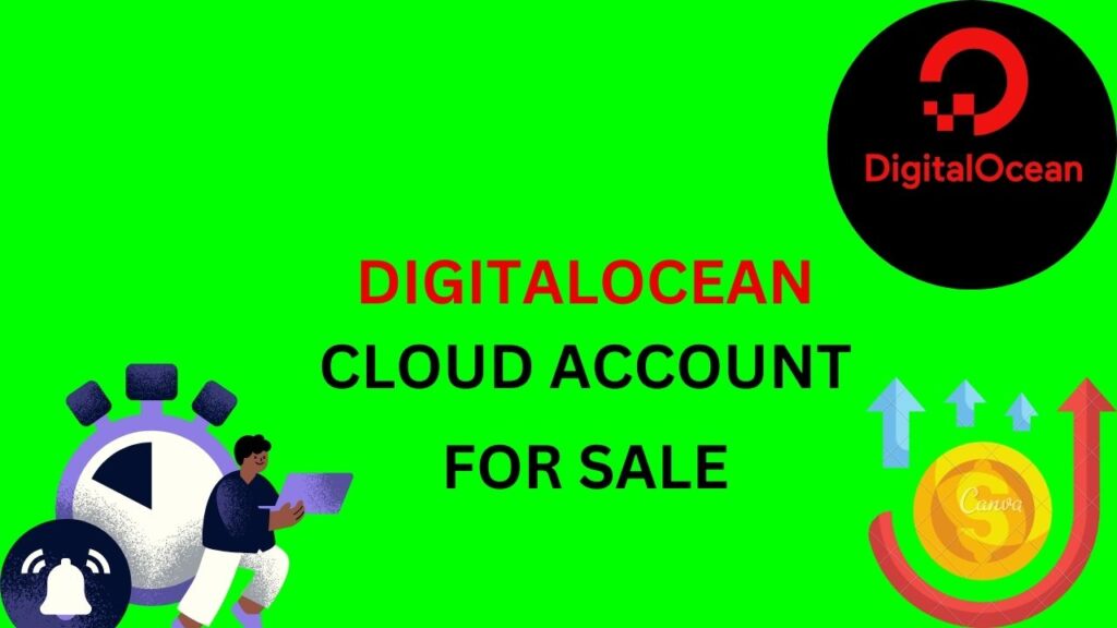 buy digitalocean cloud accounts,buy digitalocean cloud account,buy verified digitalocean cloud accounts,digitalocean cloud accounts for sale,digitalocean cloud