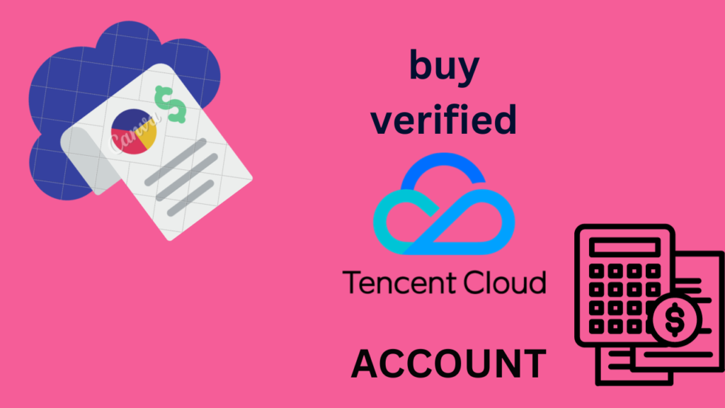 buy verified Tencent cloud accounts,verified Tencent cloud accounts for sale,buy Tencent cloud accounts,buy Tencent cloud verified accounts,Tencent cloud account