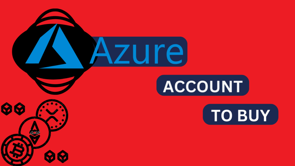 buy azure cloud accounts,buy azure cloud account,buy verified azure cloud accounts,azure cloud accounts for sale,azure cloud