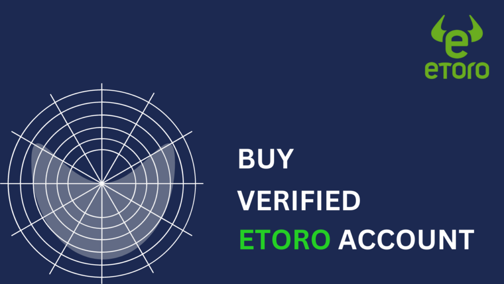 buy verified etoro accounts,verified etoro accounts for sale,buy etoro accounts,buy etoro verified accounts,etoro account 